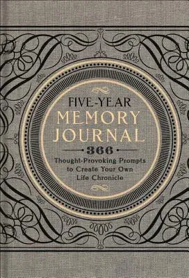 Five-Year Memory Journal: 366 Thought-Provoking Prompts to Create Your Own Life Chronicle Volume 1