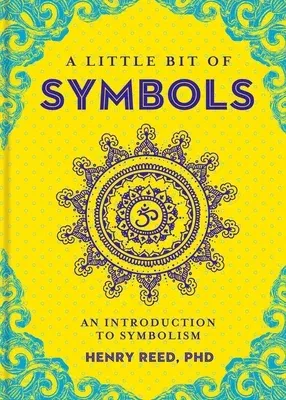 A Little Bit of Symbols: An Introduction to Symbolism Volume 6