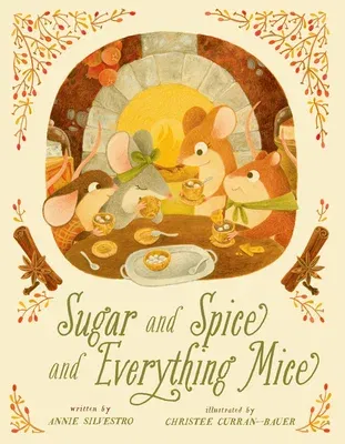 Sugar and Spice and Everything Mice: Volume 2