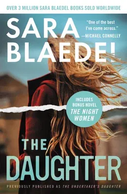 The Daughter (Previously Published as the Undertaker's Daughter): Bonus: The Complete Novel the Night Women