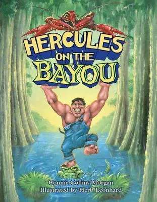 Hercules on the Bayou