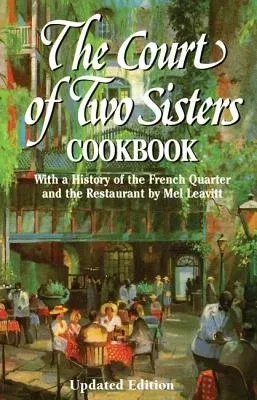 The Court of Two Sisters Cookbook