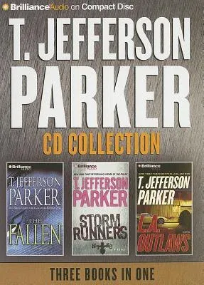 T. Jefferson Parker CD Collection: The Fallen, Storm Runners, L.A. Outlaws