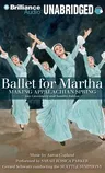 Ballet for Martha: Making Appalachian Spring