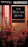 The Dervish House