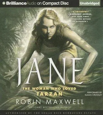 Jane: The Woman Who Loved Tarzan