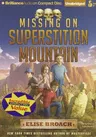 Missing on Superstition Mountain