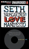 Seth Baumgartner's Love Manifesto