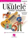 Play Ukulele Today! Songbook: Featuring 10 Rock & Pop Favorites! [With CD (Audio)]