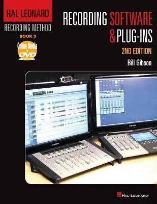 Hal Leonard Recording Method Book 3: Recording Software & Plug-Ins