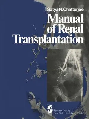 Manual of Renal Transplantation (Softcover Reprint of the Original 1st 1979)