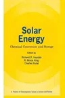 Solar Energy: Chemical Conversion and Storage (Softcover Reprint of the Original 1st 1979)