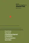 A Distributional Approach to Asymptotics: Theory and Applications (2002. Softcover Reprint of the Original 2nd 2002)