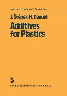 Additives for Plastics (Softcover Reprint of the Original 1st 1983)