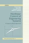 Nonlinear Control of Engineering Systems: A Lyapunov-Based Approach (Softcover Reprint of the Original 1st 2003)