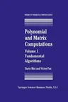 Polynomial and Matrix Computations: Fundamental Algorithms (Softcover Reprint of the Original 1st 1994)