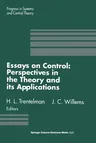 Essays on Control: Perspectives in the Theory and Its Applications (Softcover Reprint of the Original 1st 1993)