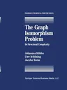 The Graph Isomorphism Problem: Its Structural Complexity (Softcover Reprint of the Original 1st 1993)