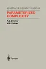 Parameterized Complexity (Softcover Reprint of the Original 1st 1999)