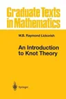 An Introduction to Knot Theory (Softcover Reprint of the Original 1st 1997)