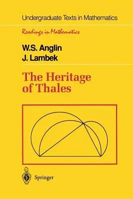 The Heritage of Thales (Softcover Reprint of the Original 1st 1995)