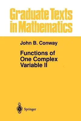 Functions of One Complex Variable II (Softcover Reprint of the Original 1st 1995)