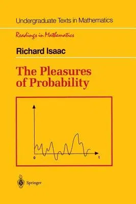 The Pleasures of Probability (Softcover Reprint of the Original 1st 1995)