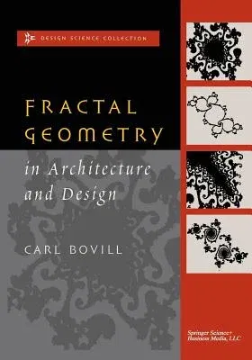 Fractal Geometry in Architecture and Design (1996)