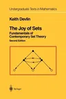 The Joy of Sets: Fundamentals of Contemporary Set Theory (1993. Softcover Reprint of the Original 2nd 1993)