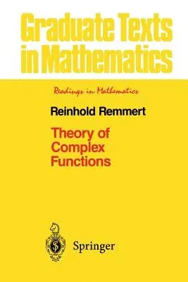 Theory of Complex Functions (Softcover Reprint of the Original 1st 1991)