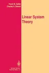 Linear System Theory (Softcover Reprint of the Original 1st 1991)