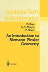 An Introduction to Riemann-Finsler Geometry (Softcover Reprint of the Original 1st 2000)