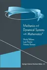 Mechanics and Dynamical Systems with Mathematica(r) (Softcover Reprint of the Original 1st 2000)