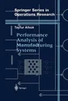 Performance Analysis of Manufacturing Systems (Softcover Reprint of the Original 1st 1997)