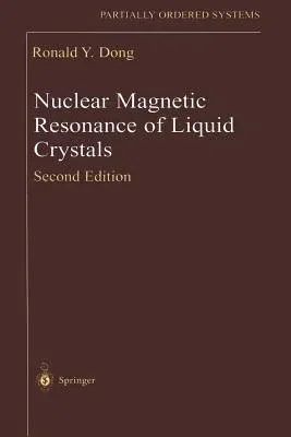 Nuclear Magnetic Resonance of Liquid Crystals (1997. Softcover Reprint of the Original 2nd 1997)