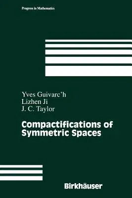 Compactifications of Symmetric Spaces (1998)