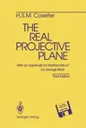 The Real Projective Plane (1993. Softcover Reprint of the Original 3rd 1993)