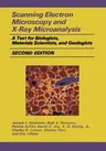 Scanning Electron Microscopy and X-Ray Microanalysis: A Text for Biologists, Materials Scientists, and Geologists (1992. Softcover Reprint of the Orig