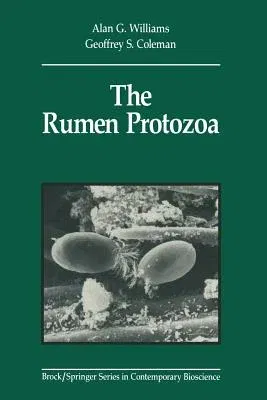 The Rumen Protozoa (Softcover Reprint of the Original 1st 1992)