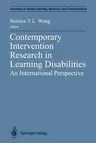 Contemporary Intervention Research in Learning Disabilities: An International Perspective (Softcover Reprint of the Original 1st 1992)