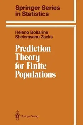 Prediction Theory for Finite Populations (Softcover Reprint of the Original 1st 1992)