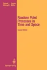 Random Point Processes in Time and Space (1991. Softcover Reprint of the Original 2nd 1991)