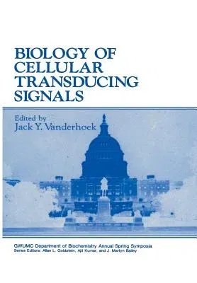 Biology of Cellular Transducing Signals (Softcover Reprint of the Original 1st 1990)