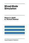 Mixed-Mode Simulation (Softcover Reprint of the Original 1st 1990)