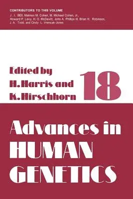 Advances in Human Genetics: Volume 18 (Softcover Reprint of the Original 1st 1989)