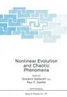 Nonlinear Evolution and Chaotic Phenomena (Softcover Reprint of the Original 1st 1988)