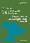 Singularities of Differentiable Maps: Volume II Monodromy and Asymptotic Integrals (Softcover Reprint of the Original 1st 1988)