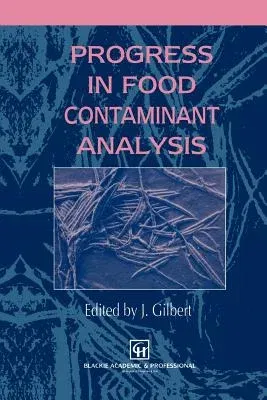 Progress in Food Contaminant Analysis (1996)