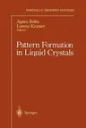 Pattern Formation in Liquid Crystals (Softcover Reprint of the Original 1st 1996)