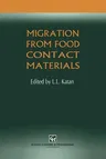 Migration from Food Contact Materials (Softcover Reprint of the Original 1st 1996)